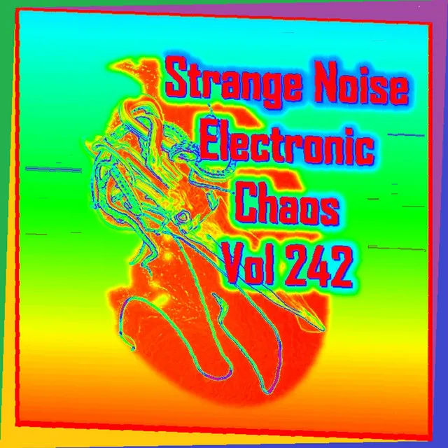 Strange Noise Electronic Chaos Vol 242 (Strange Trees)