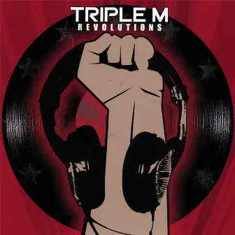 Triple M Revolutions by Triple M