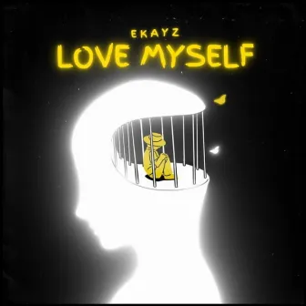 Love Myself by Ekayz