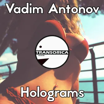 Holograms by Vadim Antonov