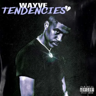 Tendencies by Wayve