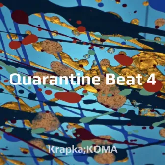 Quarantine Beat 4 by krapka;KOMA