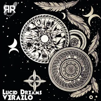 Lucid Dreams by Verazlo