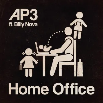 Home Office (feat. Billy Nova) by AP3