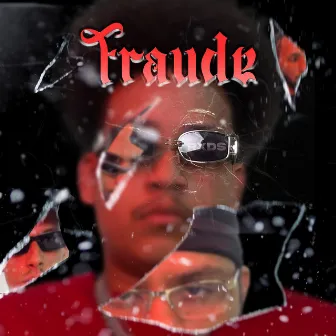 Fraude by MXRTXNS