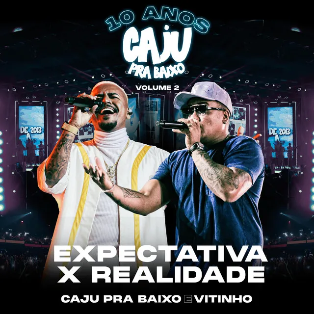 Expectativa X Realidade - Ao Vivo