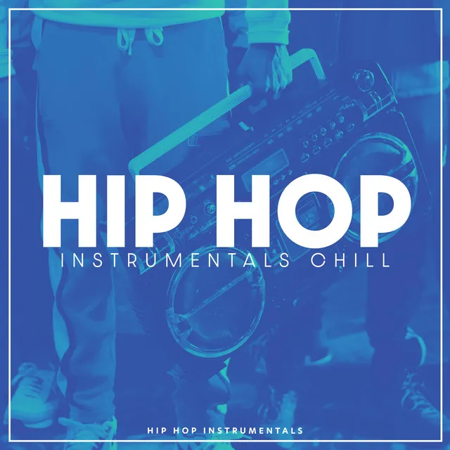 Hip Hop Instrumentals Chill