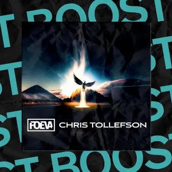 Boost by Chris Tollefson