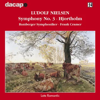 Nielsen, L.: Symphony No. 3 / Hjortholm by Ludolf Nielsen