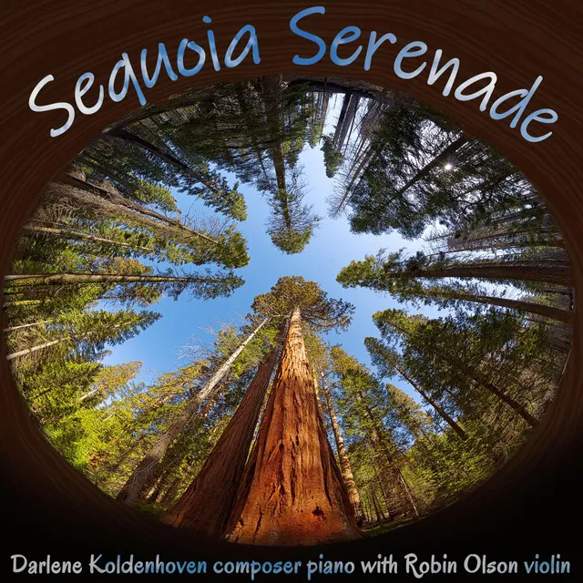 Sequoia Serenade