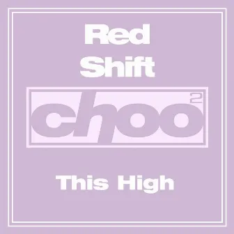 This High by Red Shift