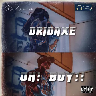 Oh! Boyy!! by Dridaxe