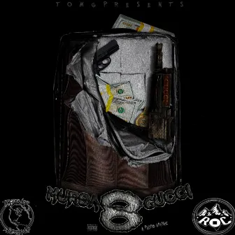 Murda 8 Gucci by Murda8Roc