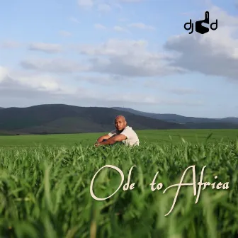 Ode to Africa by DJ 1d