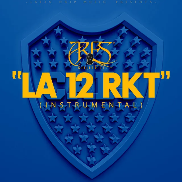 La 12 Rkt - Instrumental