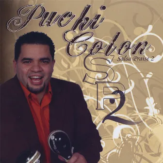 Salsa Praise 2 by Puchi Colon