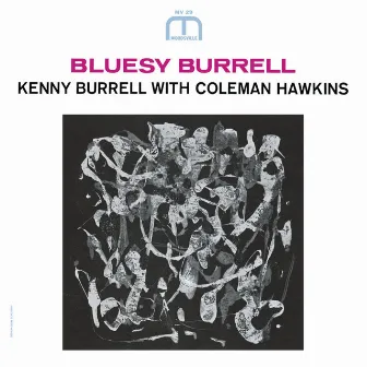 Bluesy Burrell (RVG) by Kenny Burrell