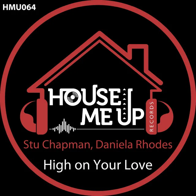 High on Your Love - Extended Mix