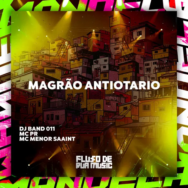 Magrão Antiotario