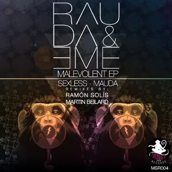 Malevolent EP by Rauda & Eme