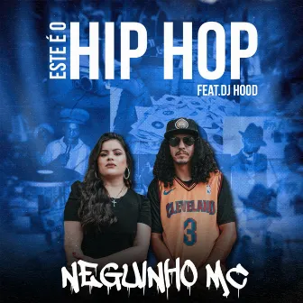 Este É o Hip Hop by Neguinho MC