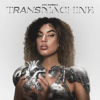 Transmachine by Lua Zanella