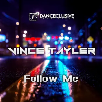 Follow Me by Vince Tayler