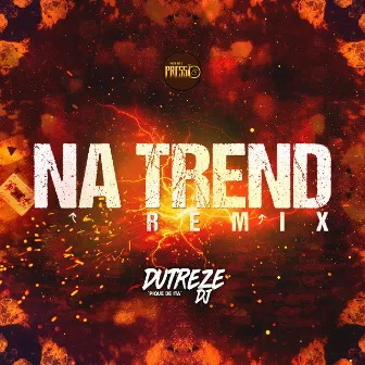 Na Trend (Remix) by Dutreze Dj