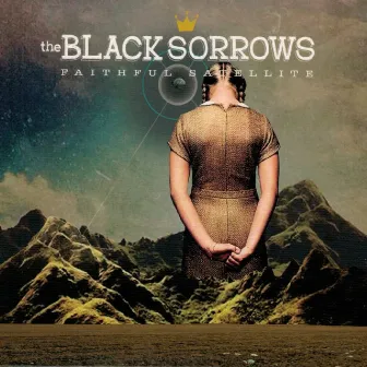 Faithful Satellite by The Black Sorrows