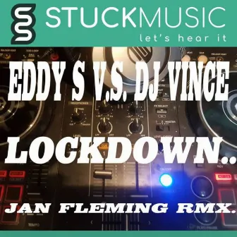 Lockdown.. (Jan Fleming RMX) by Jan Fleming