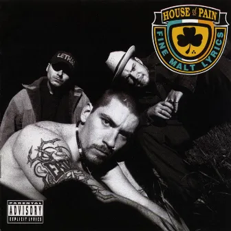 House of Pain (Fine Malt Lyrics) by House Of Pain