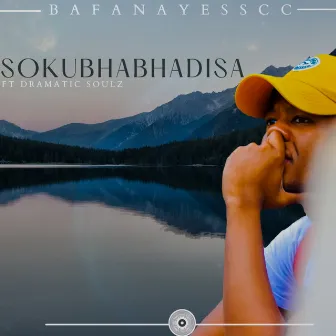 SOKUBHABHADISA by bafanayesscc