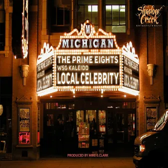 Local Celebrity by The Prime Eights