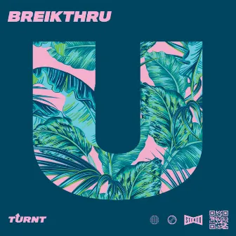 U by Breikthru