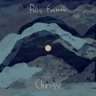 Chrissi by Polis Ensemble