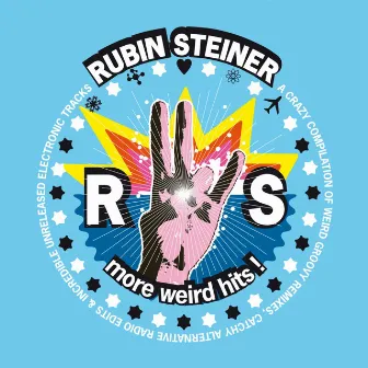 More weird hits by Rubin Steiner