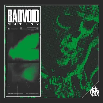 MUTINY by BADVOID