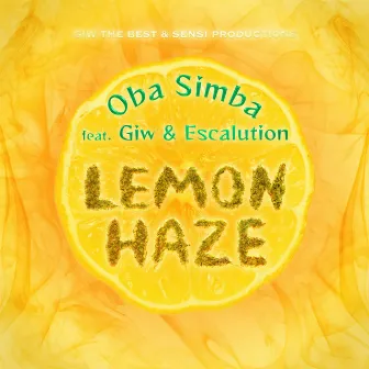 Lemon Haze by Oba Simba