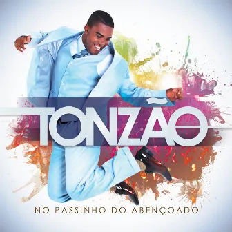 No Passinho do Abençoado by Tonzão