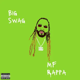 MF Rapper by Big Swag