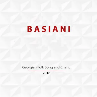 Georgian Folk Song and Chant (2016) by Basiani