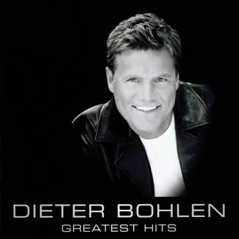 Greatest Hits by Dieter Bohlen