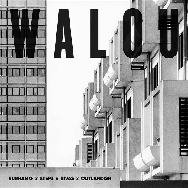 WALOU – GENERATIONER (BURHAN G X STEPZ X SIVAS X OUTLANDISH)