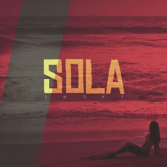 Sola by Smoky