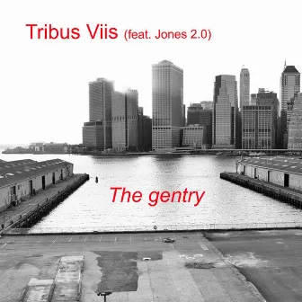 The Gentry by Tribus Viis