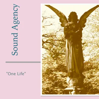 One Life by Sound Agency