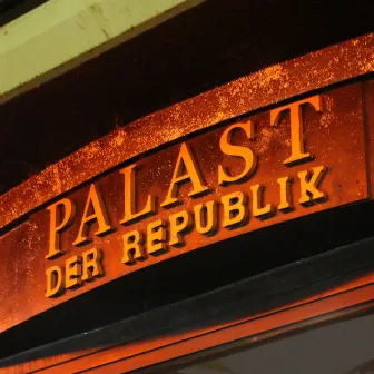 Palast der Republik by 