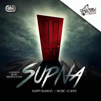 Supna by Happy Badhan