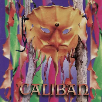 Caliban by Caliban