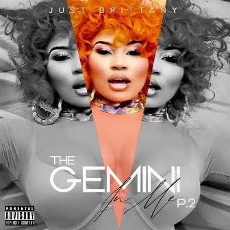 The Gemini in Me P.2 by Just Brittany